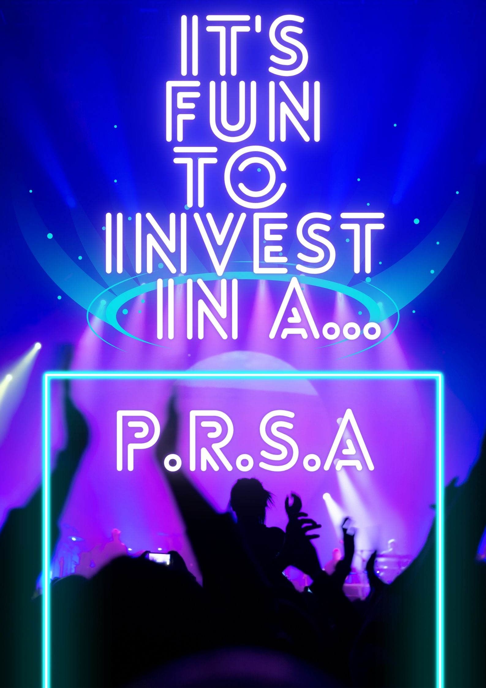 It's fun to invest in a P.R.S.A Image